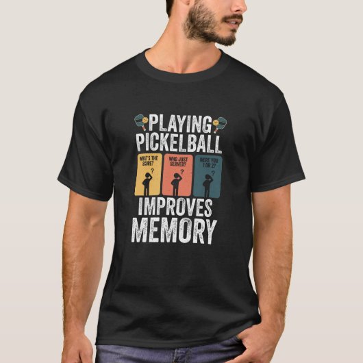 Met Pickleball spelen verbetert u de Memory Dink P T-shirt (Voorkant)