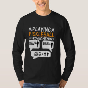 Met Pickleball spelen verbetert u het geheugen-afs T-shirt