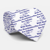 Met Wiskunde zijn de mogelijkheden oneindig Stropdas (Opgerold)