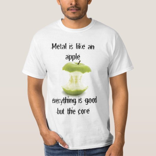 Metaal is als een Apple T-shirt (Voorkant)