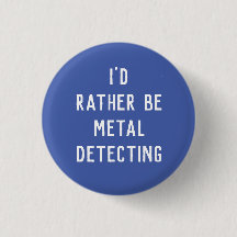 MÉTAL DÉTECTER LE NIP BADGE JE SERAIS PLUTÔT