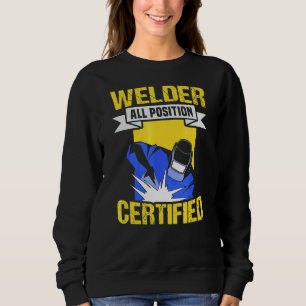 Metalen vakman meme lasser alle posities gecertifi trui