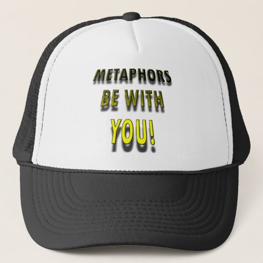 Métaphores Soient Avec Vous Drôle Casquette de Cam (Devant)