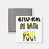 Métaphores Soyez Avec Vous Drôle Aimant Réfrigérat (Recto/Verso)