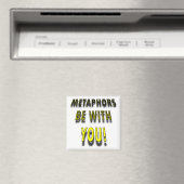 Métaphores Soyez Avec Vous Drôle Aimant Réfrigérat (In Situ (Lave-vaisselle))
