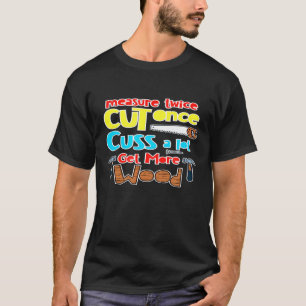 Meten twee keer knippen zodra een partij meer hout t-shirt