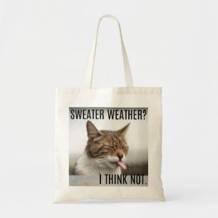 "Météo-douce ? Je Ne Pense Pas." Sac fourre-tout d