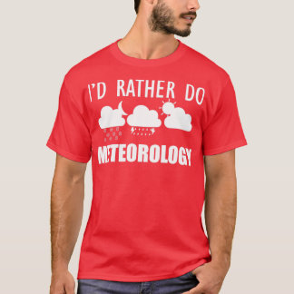 Meteoroloog-id doet eerder meteorologie (2) t-shirt