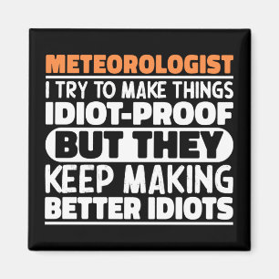 Meteoroloog Ik probeer het allemaal grappig te mak Magneet