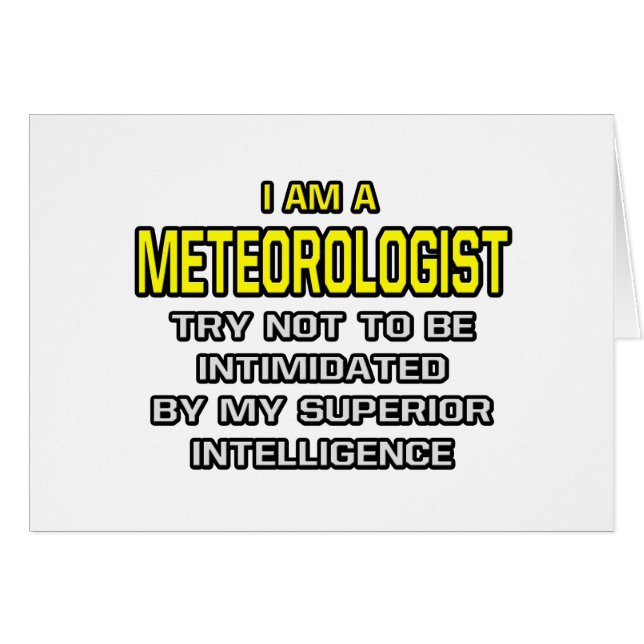 Meteoroloog...Superieure intelligentie (Voorkant Horizontaal)