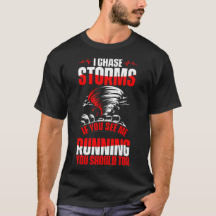 Meteoroloog tornado storm chaser meteorologie sto t-shirt
