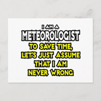 Meteoroloog...veronderstel dat ik nooit verkeerd b briefkaart