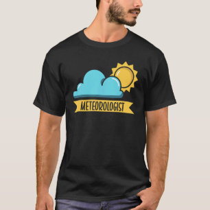 Meteoroloog Weather Forecast Job Meteorology T-shirt