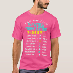 Meteoroloog Weatherman The Amazing Weather Fore T-shirt