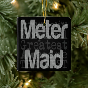 Meter Maid Extraordinaire Keramisch Ornament