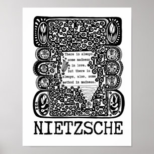methode in de MADNESS-filosofie, citaat van Nietzs Poster