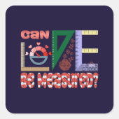 Metingen van liefde vierkante sticker (Voorkant)