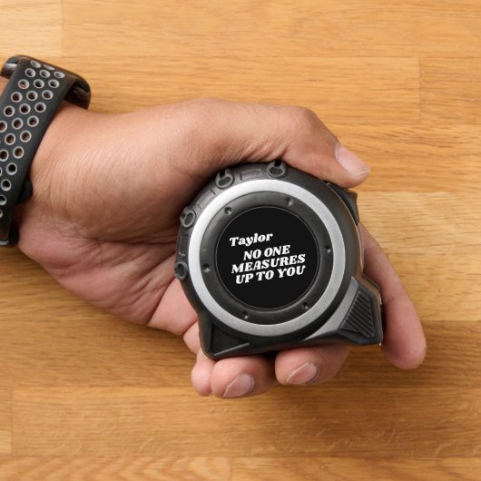 Mètre Ruban Personnalisé Personne ne vous mesure jusqu'à vous (Maison)