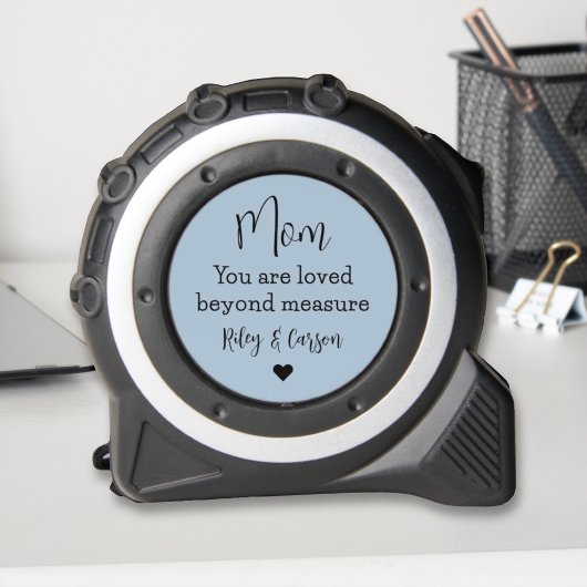 Mètre Ruban Personnalisée Maman aimée au-delà de la mesure Dus