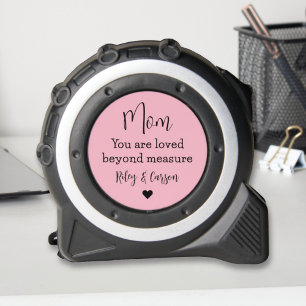 Mètre Ruban Personnalisée Maman aimée au-delà de la mesure ros