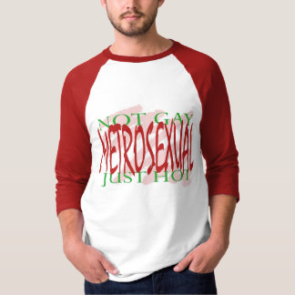 Metroseksueel T-shirt