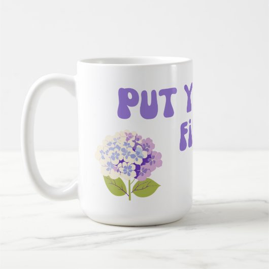Mets-Toi D'Abord De La Mug (Gauche)