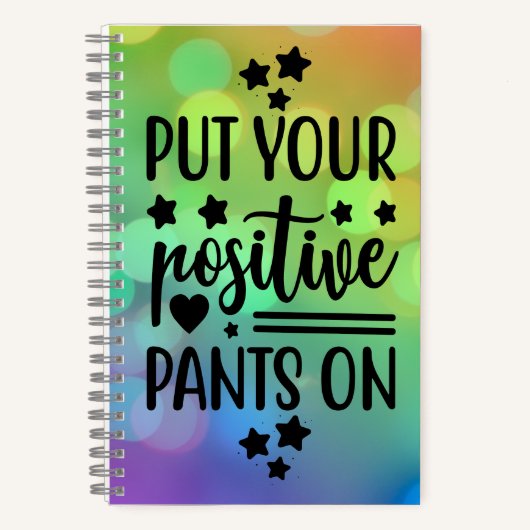 Mettez votre pantalon positif sur - Carnet quotidi (Recto)
