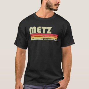METZ Surname Funny Retro  80S 90S Birthday T-shirt