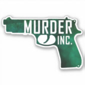 "Meurtre, Inc." Autocollant (Devant)