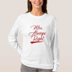Mevrouw Altijd Gelijk T-shirt