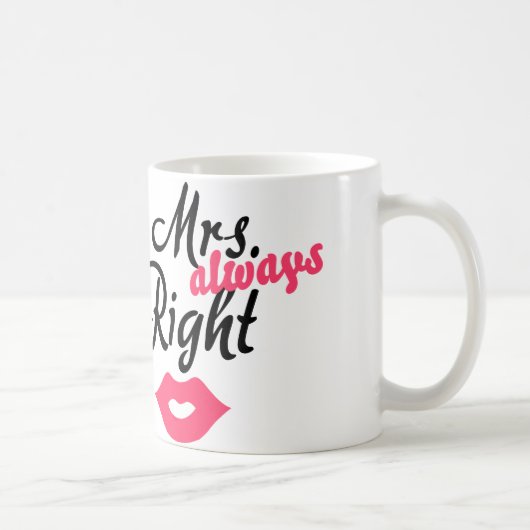 Mevrouw 'altijd' koffiemok (Rechts)