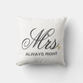 Mevrouw ALWAY RECGHT Kussen (Voorkant)