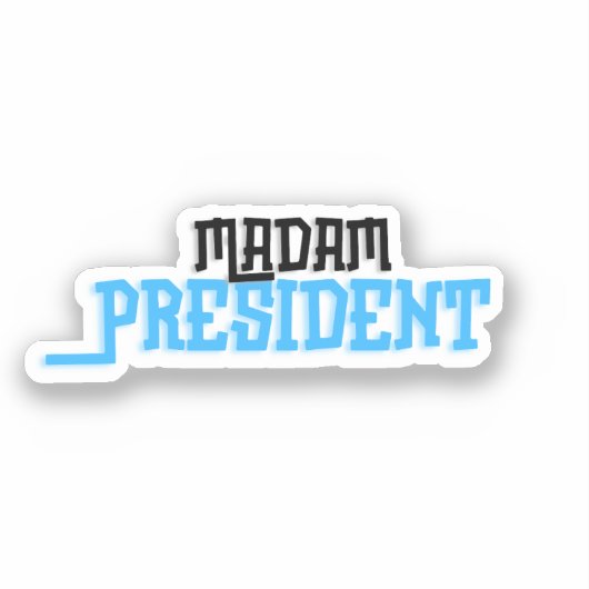 Mevrouw President Sticker (Voorkant)