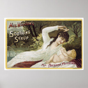Mevrouw Winslows Soothing Syrup Poster