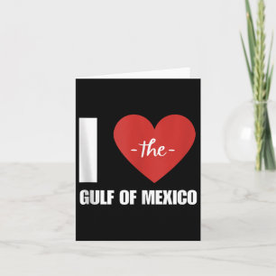 Mexicaan Ik hou van de Golf van Mexico President T Kaart