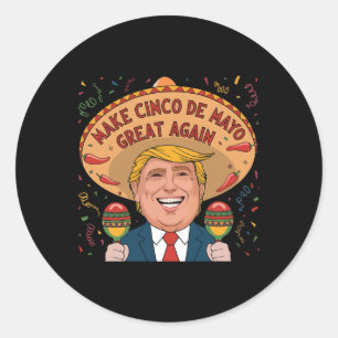 Mexicaan maakt Cinco de Mayo weer geweldig grappig Ronde Sticker