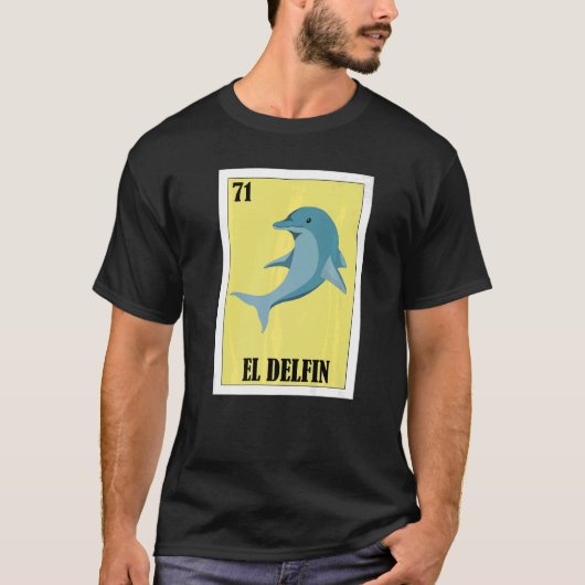 Mexicaan voor Dolphin El Delfin T-shirt (Voorkant)