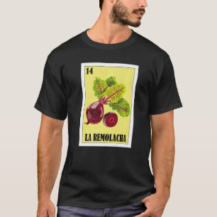 Mexicaan voor Latinos La Remolacha T-shirt