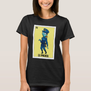 Mexicaan voor policewomen La Policia T-shirt