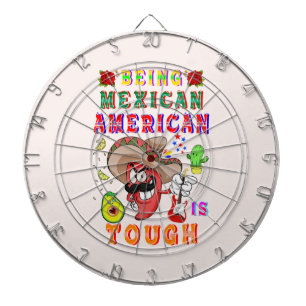 Mexicaans-Amerikaans zijn is moeilijk Dartbord