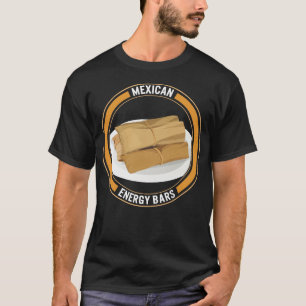 Mexicaans Shirt, Mexicaans Energy Bars T-shirt, La T-shirt