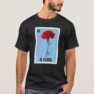 Mexicaans voor Bloemisten El Clavel T-shirt