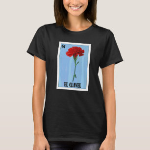 Mexicaans voor Bloemisten El Clavel T-shirt