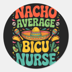 Mexicaanse cinco de mayo nacho gemiddelde verpleeg ronde sticker
