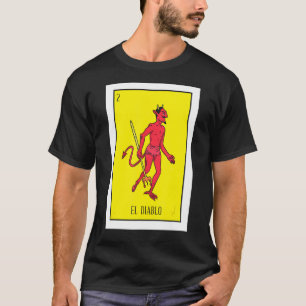 Mexicaanse Duivel Loterij De Duivel Kaart Mexicaan T-shirt