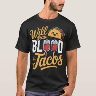 Mexicaanse flebotomist bloedafname tech taco t-shirt