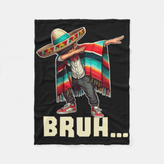 Mexicaanse Jongen Dabbing Bruh Poncho Grappig Cinc Fleece Deken