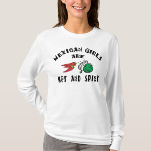 Mexicaanse meisjes zijn sexy vrouwen t-shirt
