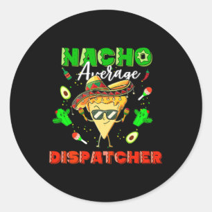 Mexicaanse Nacho Gemiddelde Dispatcher Ronde Sticker