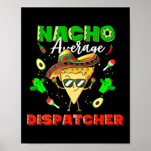 Mexicaanse Nacho Gemiddelde Verzender Poster